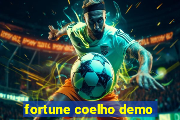 fortune coelho demo